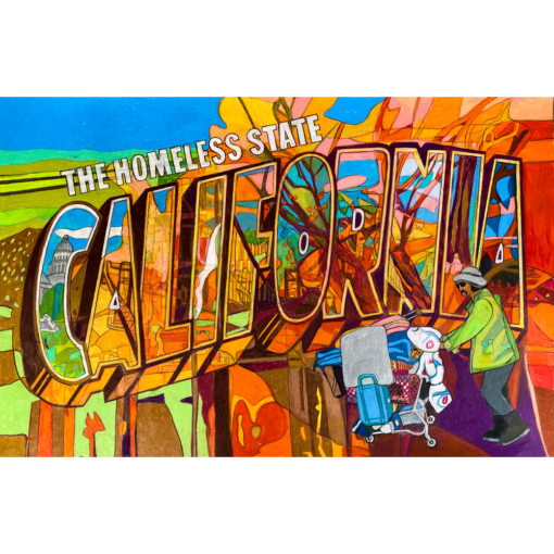 CALIFORNIA: The Homeless State